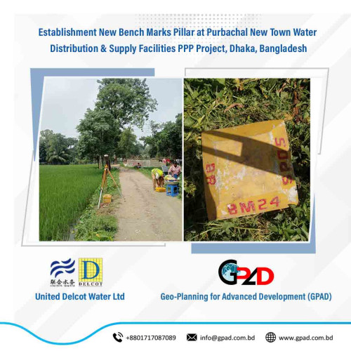 Establishment New Bench Marks Pillar at Purbachal New Town Water Distribution & Supply Facilities PPP Project, Dhaka, Bangladesh